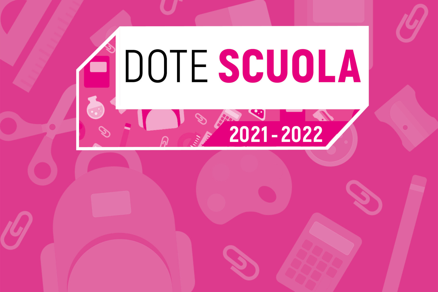 DOTE SCUOLA - A.S. 2021-2022